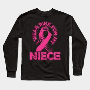 I wear pink for my Niece Long Sleeve T-Shirt